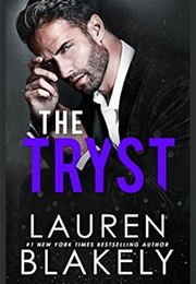The Tryst (Lauren Blakely)