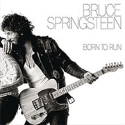 Bruce Springsteen - Born to Run (1975)
