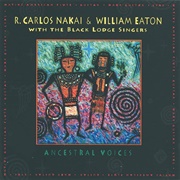 Ancestral Voices R. Carlos Nakai & William Eaton