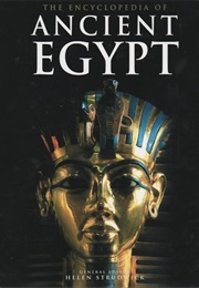The Encyclopedia of Ancient Egypt (Helen Strudwick)