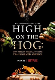 High on the Hog (2021)