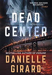 Dead Center (Danielle Girard)