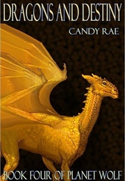 Dragons and Destiny (Candy Rae)