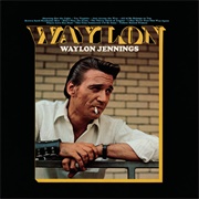Waylon (Waylon Jennings, 1970)