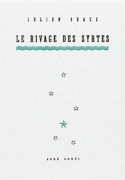 Le Rivage Des Syrtes (Julien Gracq)
