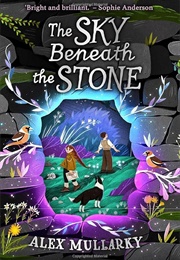 The Sky Beneath the Stone (Alex Mullarky)