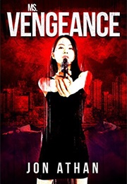 Ms. Vengeance (Jon Athan)