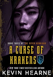 A Curse of Krakens (Kevin Hearne)