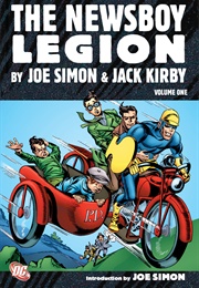 The Newsboy Legion by Joe Simon and Jack Kirby (DC Comics)