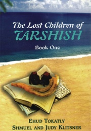 The Lost Children of Tarshish (Tokatly & Klitsner)