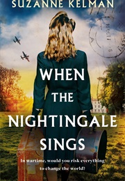 When the Nightingale Sings (Suzanne Kelman)
