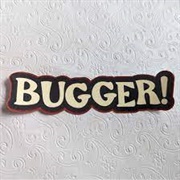 Bugger