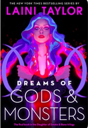 Dreams of Gods & Monsters (Laini Taylor)