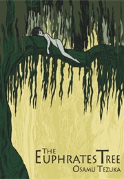 The Euphrates Tree (Osamu Tezuka)