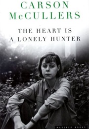 The Heart Is a Lonely Hunter (Carson McCullers)