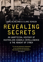 Revealing Secrets (John Blaxland & Claire Birgin)