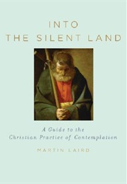 Into the Silent Land (Laird, Martin)