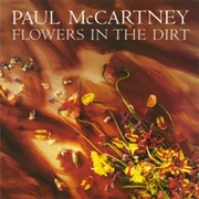 "Flowers in the Dirt" (1989) - Paul McCartney