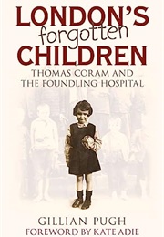 London's Forgotten Children (Gillian Pugh)