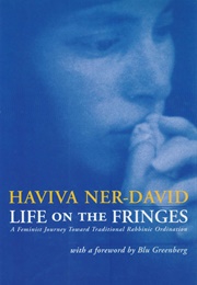 Life on the Fringes (Haviva Ner-David)