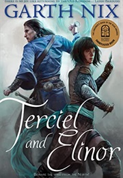 Terciel and Elinor (Garth Nix)