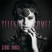 Stars Dance (Selena Gomez, 2013)