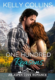 One Hundred Reasons (Kelly Collins)