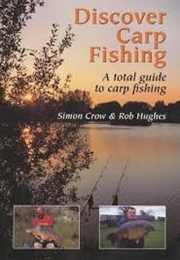 Discover Carp Fishing (Simon Crow & Rob Hughes)