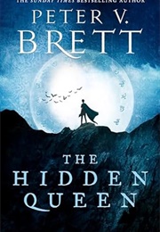 The Hidden Queen (Peter V Brett)
