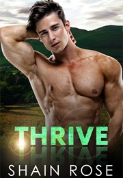 Thrive (Shain Rose)