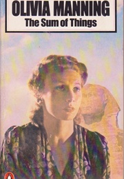 The Sum of Things (Olivia Manning)