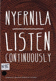 Nyernila: Listen Continuously (Arts Victoria)