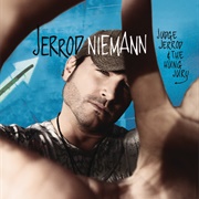 What Do You Want - Jerrod Niemann