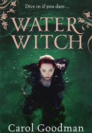 Water Witch (Carol Goodman)
