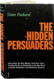 The Hidden Persuaders (Vance Packard)