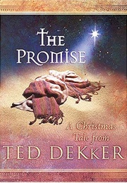 The Promise: A Christmas Tale (Ted Dekker)