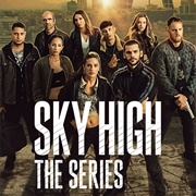 Sky High the Series