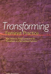 Transforming Feminist Practice (Leela Fernandes)