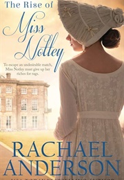 The Rise of Miss Notley (Rachael Anderson)