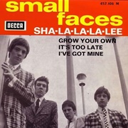 Sha La La La Lee - Small Faces