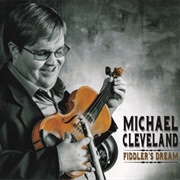 Michael Cleveland – Fiddler's Dream