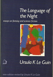 The Language of the Night (Ursula K. Le Guin)