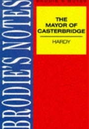 Mayor of Casterbridge (Brodies Notes)