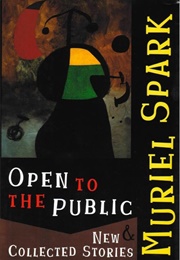 Open to the Public (Muriel Spark)