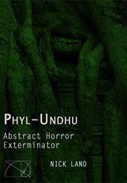 Phyl-Undhu (Nick Land)