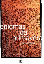 Enigmas Da Primavera (João Almino)