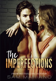 The Imperfections (Sam Mariano)