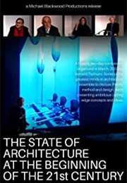 The State of Architecture at the Beginning of the 21st Century (2003)