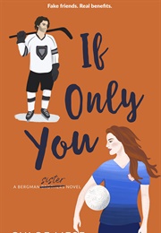 If Only You (Chloe Liese)