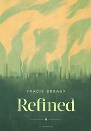Refined (Tracie Breaux)